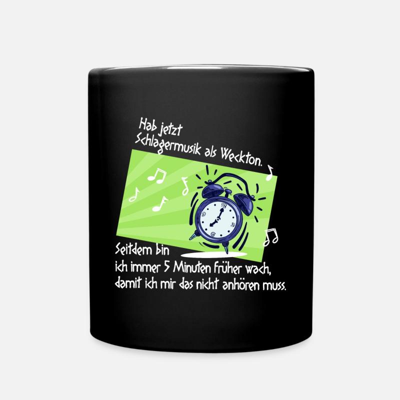 Schlagermusik Schlagerfan Schlager Wecker Spruch - Tasse einfarbig - Schwarz