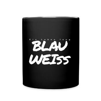 Ein Leben lang BLAU WEISS WEIß Geschenk - Tasse einfarbig - Schwarz - Vorne