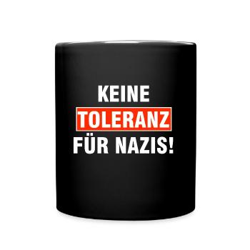 Rassismus Toleranz Antifa linke Politik Geschenk - Tasse einfarbig - Schwarz - Vorne