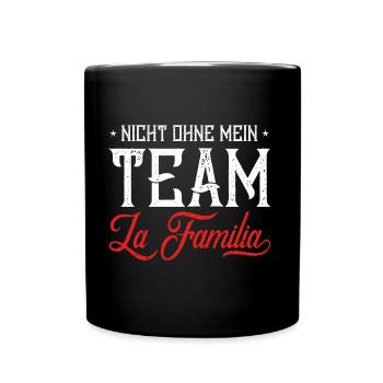 nicht ohne mein team familia - Tasse einfarbig - Schwarz - Vorne