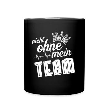 nicht ohne mein team krone - Tasse einfarbig - Schwarz - Vorne