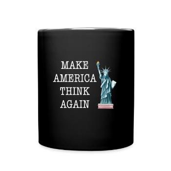  Anti Make America Think Again Fuck President - Tasse einfarbig - Schwarz - Vorne