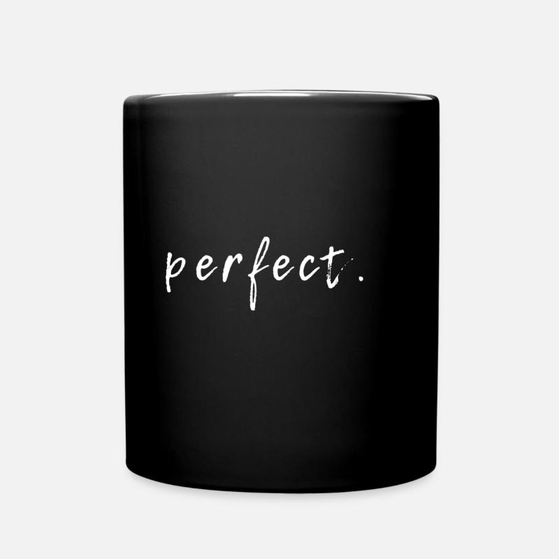 Perfect. - Full Colour Mug - black
