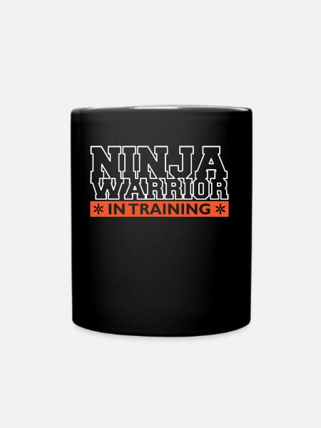 Ninja Warrior in Training - Tasse einfarbig - Schwarz