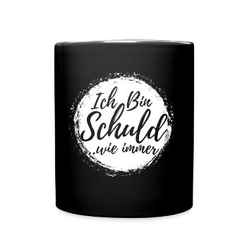 Je suis la faute Drôle de Sarcastique Cadeau - Mug uni - noir - Devant