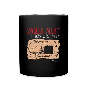 Spoiler: The Tomb Was Empty Funny Jesus Gift - Full Colour Mug - black - Front