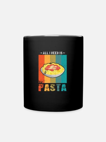 Pasta - All I need is PASTA - Pasta - Full Colour Mug - black