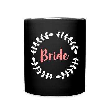 Bride Blätterkranz Junggesellinnenabschied - Tasse einfarbig - Schwarz - Vorne