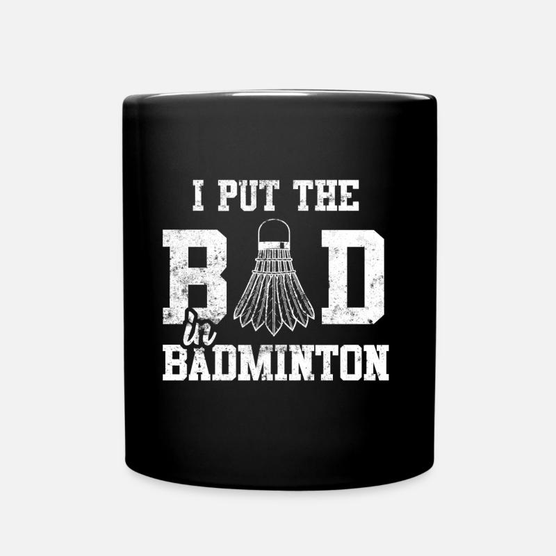 Badminton badminton quote - Full Colour Mug - black