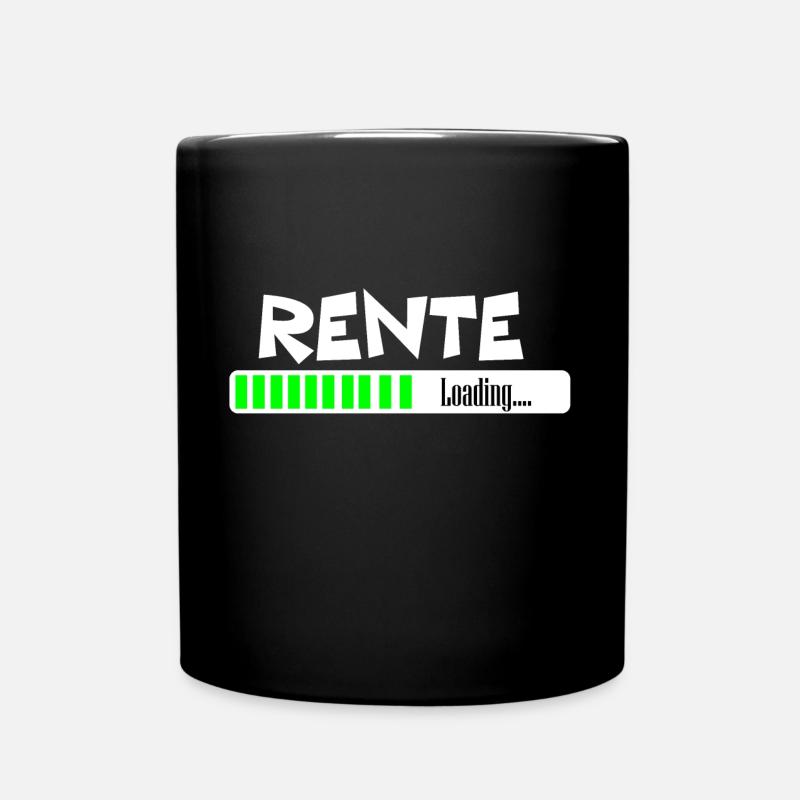 RENTE IS LOADING! Ruhestand Geschenkidee - Tasse einfarbig - Schwarz
