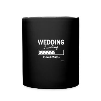 Hochzeit Junggesellenabschied Ehe Liebe Geschenk - Tasse einfarbig - Schwarz - Vorne