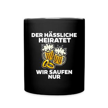 Lustig Spruch Junggesellenabschied Feier Party - Tasse einfarbig - Schwarz - Vorne