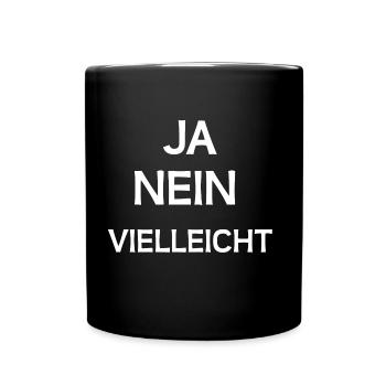 JA NEIN VIELLEICHT - Tasse einfarbig - Schwarz - Vorne