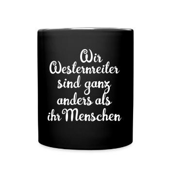 Wir Westernreiter sind ganz anders - Tasse einfarbig - Schwarz - Vorne