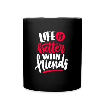 Beste Freunde Leben - Tasse einfarbig - Schwarz - Vorne