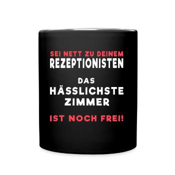 Rezeptionist Hotel Gasthaus Pension Spruch lustig - Tasse einfarbig - Schwarz - Vorne