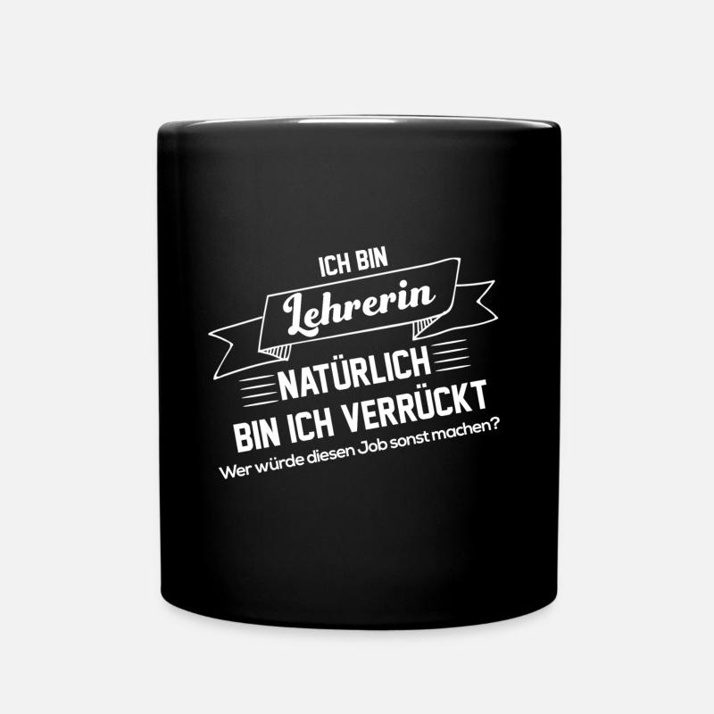 Biologie Lehrerin Deutschlehrerin Geschenkidee - Tasse einfarbig - Schwarz