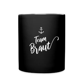 Team Braut - Tasse einfarbig - Schwarz - Vorne