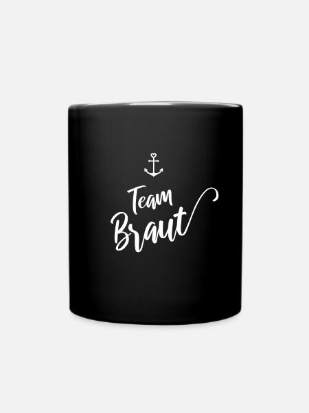 Team Braut - Tasse einfarbig - Schwarz