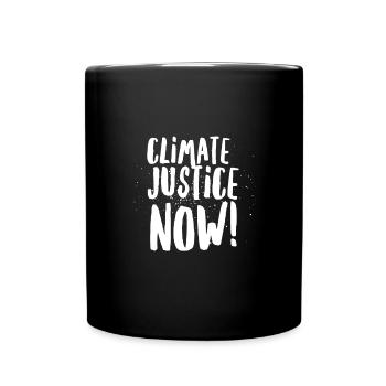 Climate Justice NOW! - Tasse einfarbig - Schwarz - Vorne