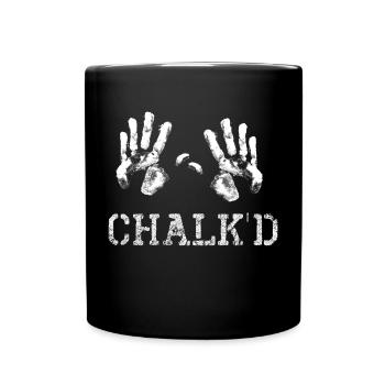 Chalk climbing Boulder mountaineering saying Funny - Full Colour Mug - black - Front
