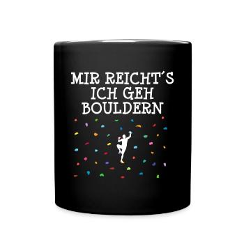 Bouldern Klettern Lustig Spruch Kletterwand Lustig - Tasse einfarbig - Schwarz - Vorne