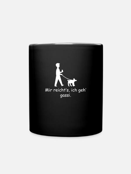 Mir reichts ich geh gassi Hund Hunde - Tasse einfarbig - Schwarz