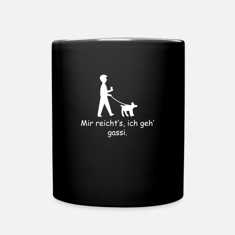 Mir reichts ich geh gassi Hund Hunde - Tasse einfarbig - Schwarz