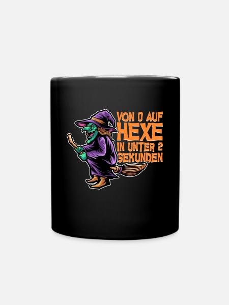 Halloween Hexe Hexen Party Spruch. - Tasse einfarbig - Schwarz