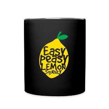 easy peasy lemon squeezy - Tasse einfarbig - Schwarz - Vorne