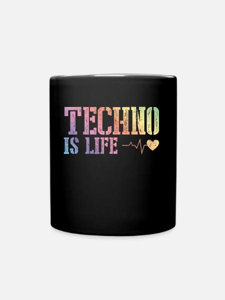 techno ist leben - Tasse einfarbig - Schwarz
