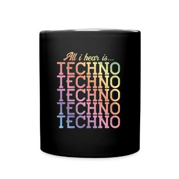 techno hear music bunt - Tasse einfarbig - Schwarz - Vorne