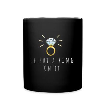 He put a ring on it - Full Colour Mug - black - Front