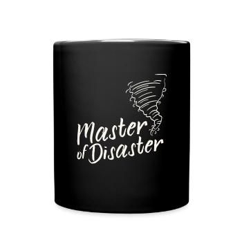 Master of Disaster - Full Colour Mug - black - Front