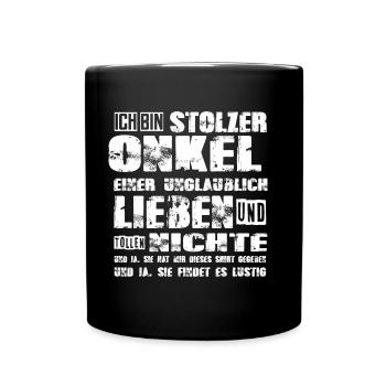 stolzer Onkel einer lieben und tollen Nichte - Tasse einfarbig - Schwarz - Vorne
