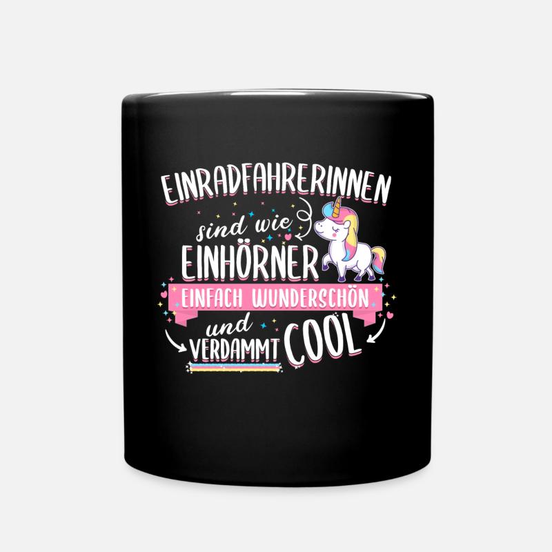Einrad Sport Einradfahren Einhorn Spruch Geschenk - Tasse einfarbig - Schwarz