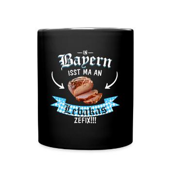 Lebakas Leberkäse Fleischkäse Bayern Spruch Essen - Tasse einfarbig - Schwarz - Vorne