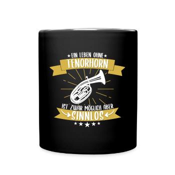 Tenor horn wind instrument tenor horn player saying - Full Colour Mug - black - Front