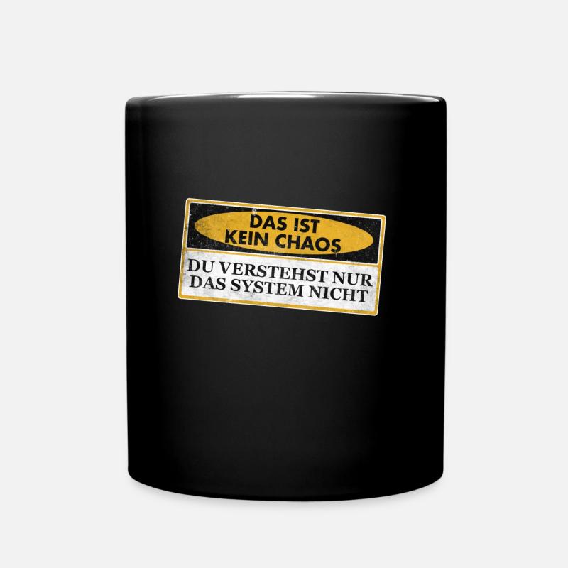 Chaos - Chaotisch - Chaot - Tasse einfarbig - Schwarz