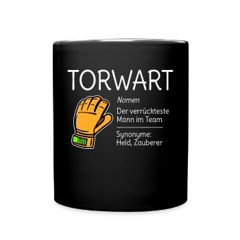 Tormann Torwart Fussball Beschreibung Humor Lustig - Tasse einfarbig - Schwarz - Vorne
