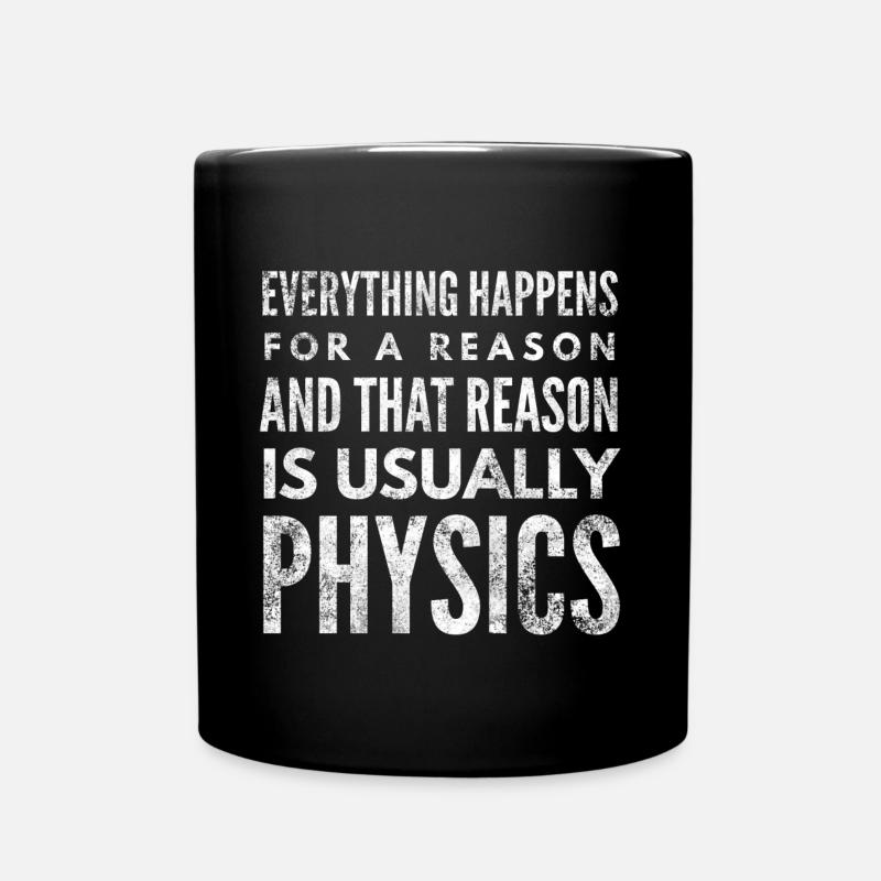 Physik Nerd Wissenschaft Studium Geek Geschenk 14 - Tasse einfarbig - Schwarz