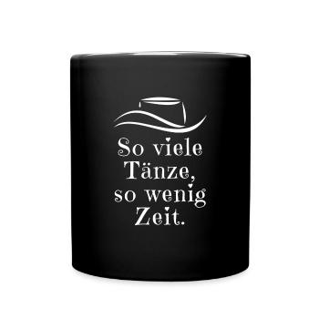 So viele Tänze, so wenig Zeit - Linedance Geschenk - Tasse einfarbig - Schwarz - Vorne