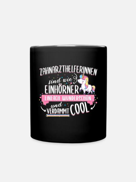 Zahnarzthelferin Zahnarzthelfer Zahnfee Spruch - Tasse einfarbig - Schwarz