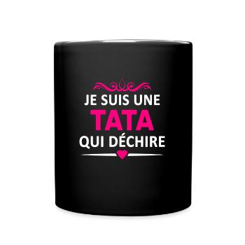 Je suis une tata qui déchire - Mug uni - noir - Devant
