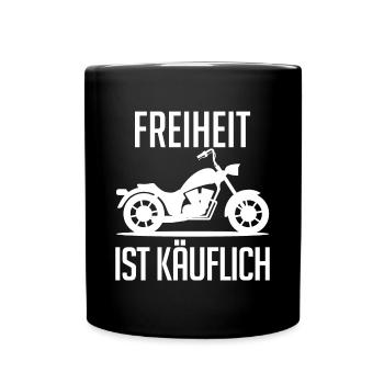 Motorräder Biker Motorrad Freiheit Sprüche Rocker - Tasse einfarbig - Schwarz - Vorne