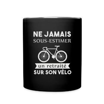 Sous estimer retraité vélo humour cycliste drôles - Mug uni - noir - Devant