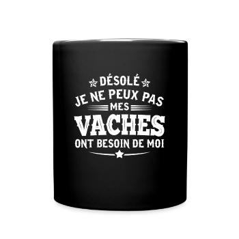 Désolé je ne peux pas mes vaches ont besoin de moi - Mug uni - noir - Devant