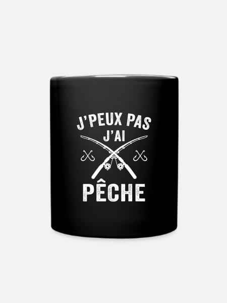 T-shirt pour pêcheur j'peux pas j'ai pêche - Mug uni - noir