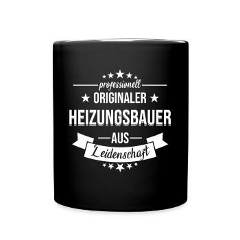Heizungsbauer Heizungsbau Bauarbeiter Beruf Spruch - Tasse einfarbig - Schwarz - Vorne