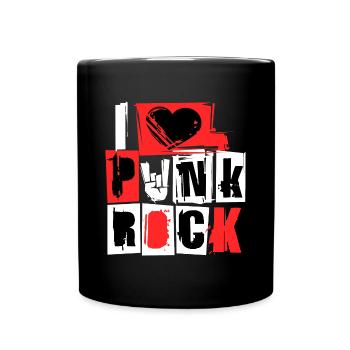 I love punk rock punk rock music hard rock metal - Full Colour Mug - black - Front